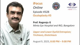 EntropionUpper amp Lower Eyelids Trichiasis amp Distichiasis by Prof G NagarajuFri Aug 4 8 900 PM [upl. by Quenna]