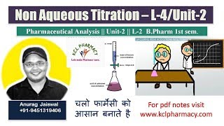 Non Aqueous Titration – L4Unit2  Pharmaceutical Analysis  L3 Chapter3 Pharma ChemistryI [upl. by Joline]