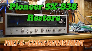 SX 838 Part 6 How to replace glass in vintage stereo [upl. by Yaniv]