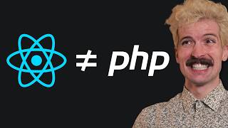 React isnt PHP and thats a good thing [upl. by Normi328]