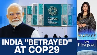 India Rejects quotWesternquot COP29 Deal Calls it quotOptical Illusionquot  Vantage with Palki Sharma [upl. by Eniretak]