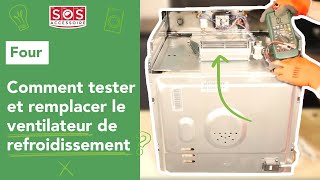 Comment tester et remplacer le ventilateur de refroidissement dun four [upl. by Barrie]