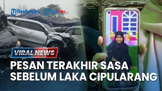 🔴 Pesan Terakhir Sasa Sebelum Tewas Kecelakaan di Tol Cipularang Bersikeras Lindungi Anak Majikan [upl. by Burger]