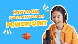 27 How to Use the Format Picture Task Pane in PowerPoint [upl. by Sophi]