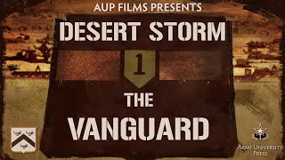 Desert Storm The Vanguard [upl. by Tammany]