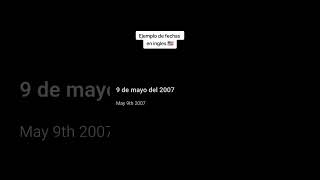 Ejemplo de fechas en inglés 🇺🇲 aprendeingles english learnenglish learning ingles inglesfacil [upl. by Harvard]