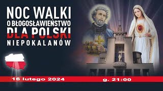 1602 g2100 Noc walki o błogosławieństwo dla Polski  NIEPOKALANÓW – bazylika [upl. by Camellia]