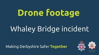 Drone footage of the Whaley Bridge incident [upl. by Anerev891]