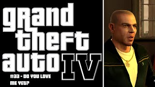 Grand Theft Auto IV 33  What Can I Do to Make You Love Me [upl. by Merceer917]