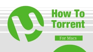 How To Torrent On A Mac Computer [upl. by Carrissa]