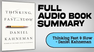 Thinking Fast and Slow by Daniel Kahneman  Full Audio Book Summary [upl. by Etaner976]