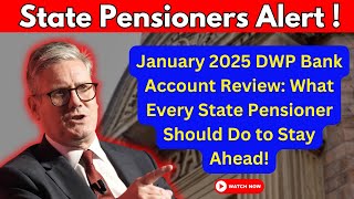 Important January 2025 Update DWP Bank Account Checks for State Pensioners – What You Must Know [upl. by Nimsaj]