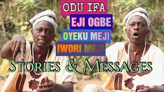 What Odu Ifa Eji Ogbe Oyeku Meji amp Iwori Meji say and the Stories Narrated by a Babalawo in Nigeria [upl. by Notgnilliw162]