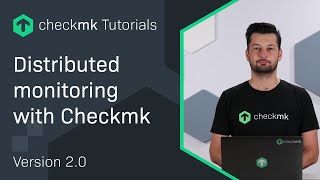 Distributed monitoring with Checkmk CMKTutorial [upl. by Noiraa715]