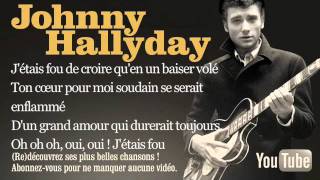 Johnny Hallyday  Jétais fou [upl. by Sanjiv]