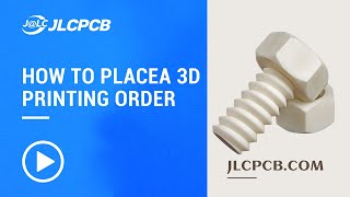 How to Place a 3D Printing Order at JLCPCB [upl. by Devan]