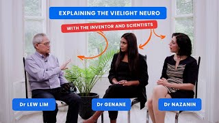 The Vielight Neuro Explained  Inventor and Research Scientists [upl. by Enalda]