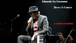 Eduardo De Crescenzo  Dove cè il mare Essenze jazz [upl. by Yvel]