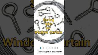 Spring Wire for Window Curtain curtains curtainwire springwire parda parde lgane ki vidhi short [upl. by Anelrahc]