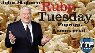 YTP  John Madmen Ruby Tuesday Popcorn Commercial [upl. by Chrysler]