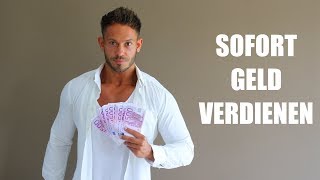 Sofort GELD verdienen mit diesen 6 Methoden [upl. by Alick]