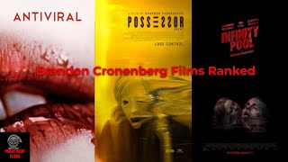 Brandon Cronenberg Films Ranked [upl. by Lletnuahs]