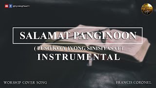 Salamat Panginoon Puso Koy Iyong Sinisiyasat Instrumental [upl. by Eicul]