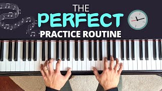 The Essential Guide to Structuring Your Piano Practice Routine [upl. by Oek]