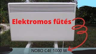 NOBO C4E 1000W elektromos radiátor fűtőpanel  Elektromos fűtés [upl. by Rolo323]