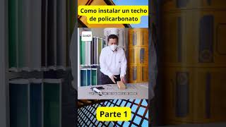 Como instalar correctamente ✅ un techo de policarbonato parte 1 herrashop [upl. by Mert966]