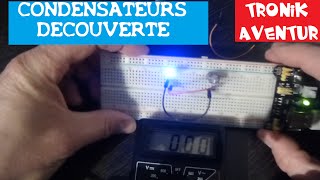 TRONIK AVENTUR 16  CONDENSATEUR PARTIE 2  ELECTRONIQUE POUR LES NULS [upl. by Ennobe]