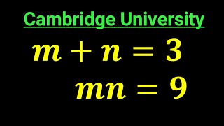 A very tricky Cambridge University Admission Algebra Exam  Entrance Aptitude Test  Find m amp n [upl. by Cousin]