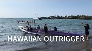 Hawaiian Outrigger Canoe [upl. by Aecila892]