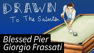 Blessed Pier Giorgio Frassati Drawn to the Saints [upl. by Elleiand400]