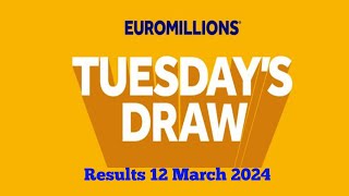 Euromillions Live Results 12 March 2024  euromillions draw live tonight [upl. by Nadnarb]