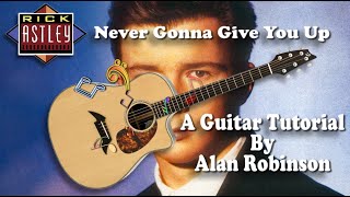 Never Gonna Give You Up  Rick Astley  Acoustic Guitar Lesson [upl. by Grey]