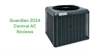 HvacRepairGuy 2024 Guardian Brand Central AC Reviews [upl. by Esile285]