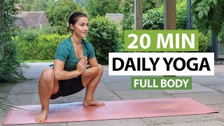 20 Min Daily Yoga Flow  Every Day Full Body Yoga For All Levels [upl. by Letty135]