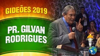 Gideões 2019  Pr Gilvan Rodrigues [upl. by Fitts]