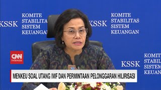 Sri Mulyani Tegaskan Utang Indonesia ke IMF Telah Lama Dibayar Lunas dan Tuntas [upl. by Dunstan]