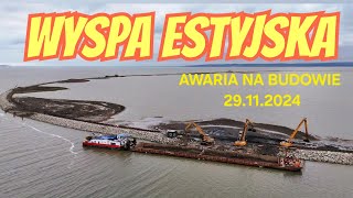 WYSPA ESTYJSKA  AWARIA BUDOWIE 29112024 [upl. by Diarmid566]