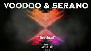 Voodoo And Serano quotOverloadquot Radio Edit Old Skool Banger Remastered [upl. by Sirehc]