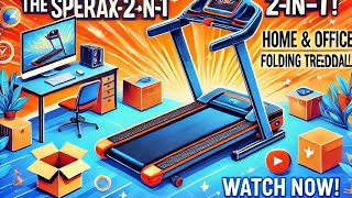 Unboxing the Sperax 2in1 Treadmill [upl. by Nolos]