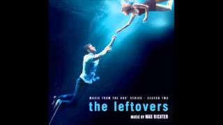 Max Richter  The Quality of Mercy The Leftovers Season 2 Soundtrack [upl. by Aynna586]