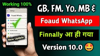 Fouad WhatsApp new update V100  GB Yo Fm and Fouad WhatsApp Latest Version 100 Working [upl. by Syramad]