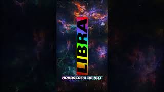 LIBRA HOY  Horóscopo de hoy [upl. by Roobbie]