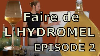 FAIRE DE LHYDROMEL  2 Elaboration du pied de cuve [upl. by Masera859]