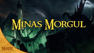 The History of Minas Morgul  Tolkien Explained [upl. by Aklog]