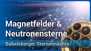 Magnetfelder • Neutronensterne • Röntgenastronomie • Status eROSITA  Axel Schwope [upl. by Aisenat]