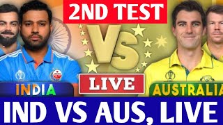 🔴Live AUS VS IND 2ND Test  Live Scores amp Commentary  India vs Australia Live match today [upl. by Spear]